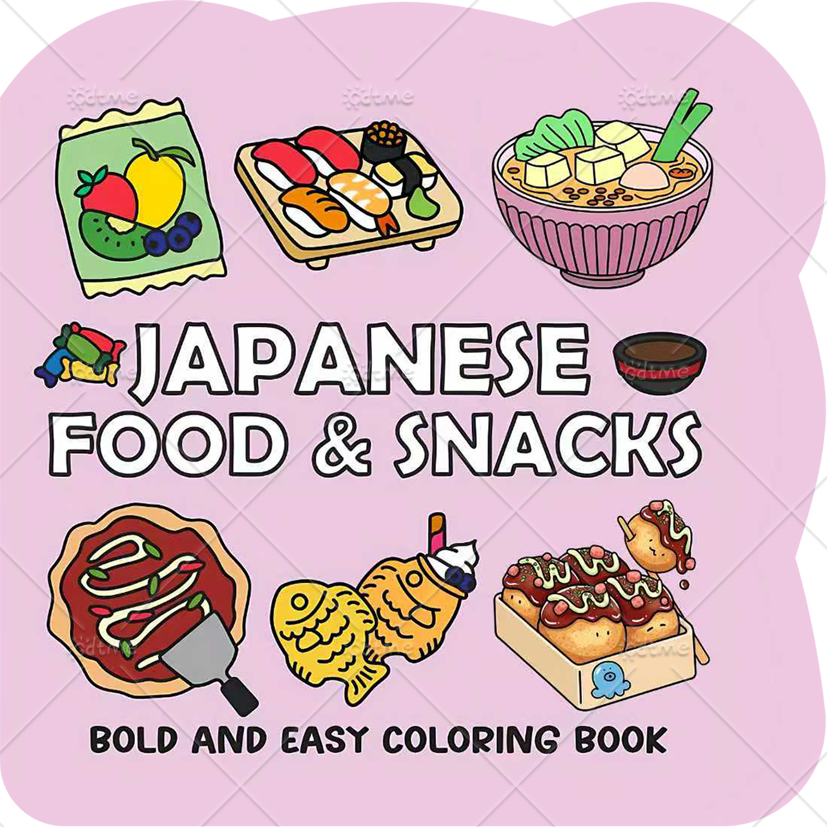 JAPANESE FOOD & SNACKS Irregul - مراجعة Food Snacks Coloring Book وسعره
